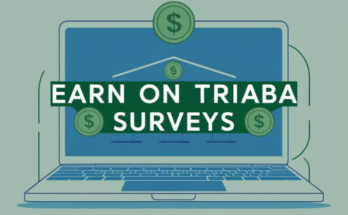 Do You Want to Know How Much You Can Earn on Triaba Surveys?