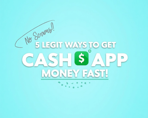 5 Legit Ways to Get Free Cash App Money Fast (No Scams!)