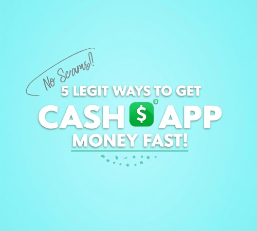 5 Legit Ways to Get Free Cash App Money Fast (No Scams!)